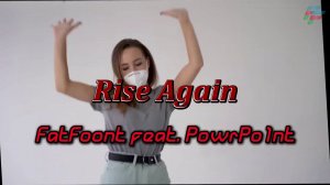 FatFoont feat. PowrPo1nt - Rise Again