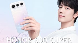 Honor 600 Super первый обзор на русском