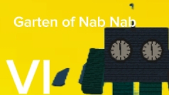Garten of Nab Nab VI teaser trailer