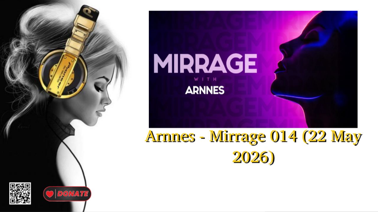 Arnnes - Mirrage 014 (22 May 2026)