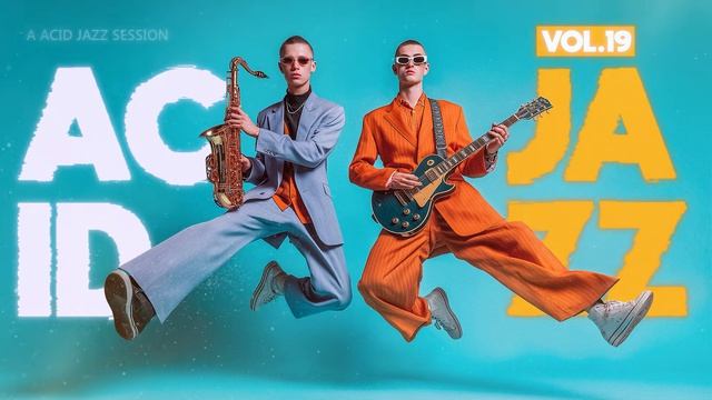The Best Acid Jazz Instrumentals Vol.19 ｜ Jazzy Funk Grooves for Productive Mood
