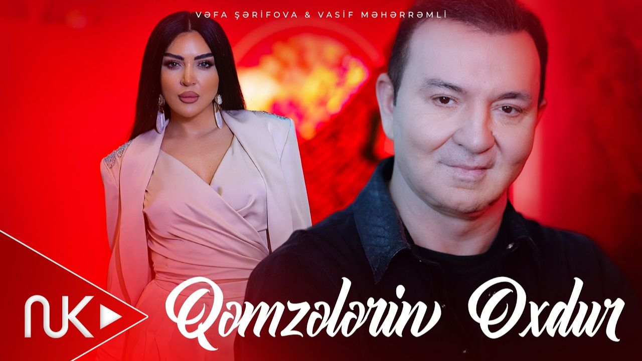 Vefa Serifova & Vasif Meherremli - Qemzelerin Oxdur (Yeni 2026) | Rəsmi Klip 4K