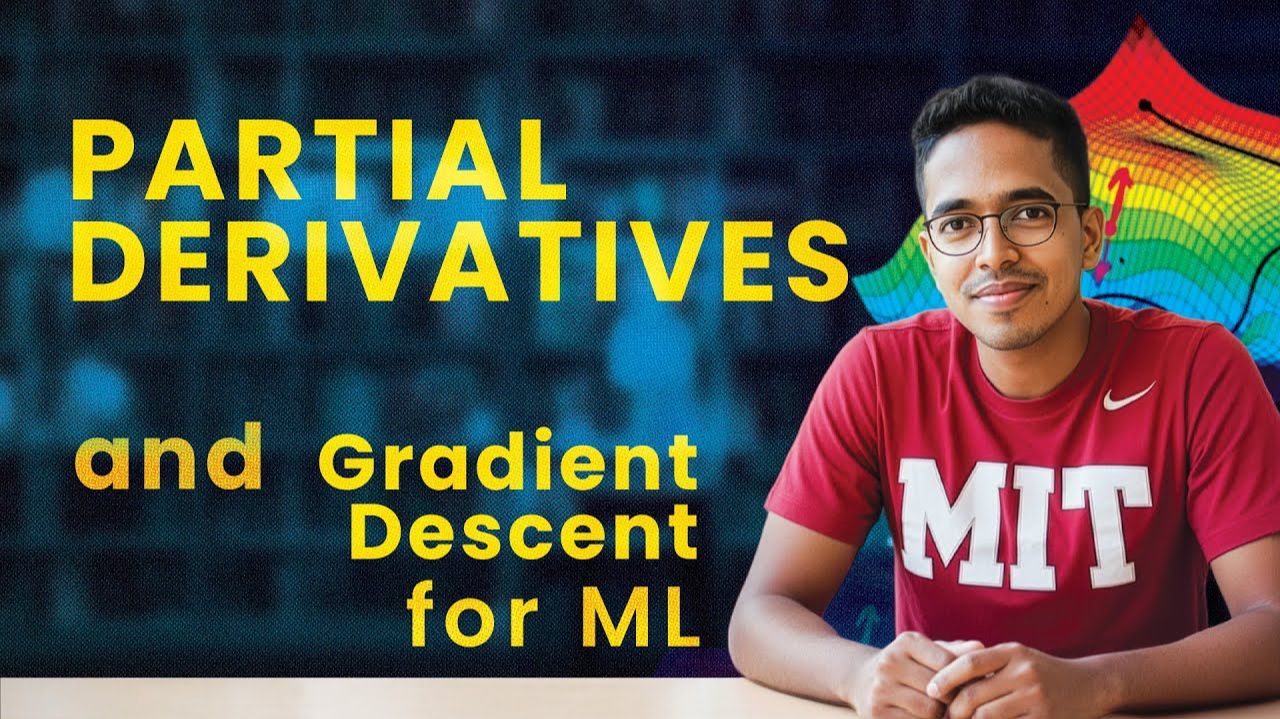 20) Partial Derivatives And Gradient Descent The Engine Driving ML ML Foundations [Lecture 20]