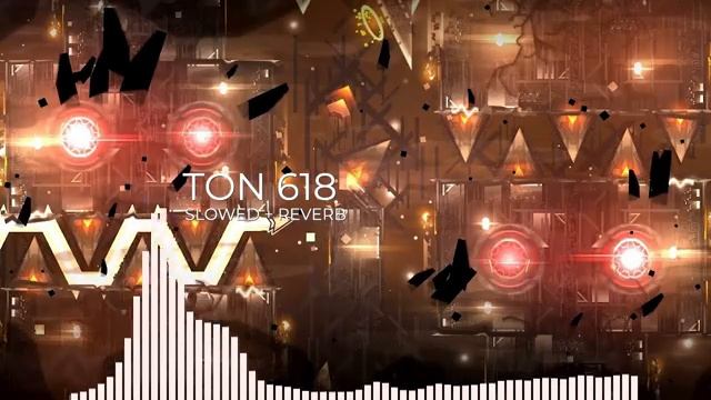 GD TON 618 Song Slowed + Reverb