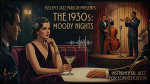 Капризные ночи 1930-х  Винтажный инструментальный джаз