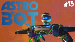 Astro Bot - Прохождение #13 Новая галактика.