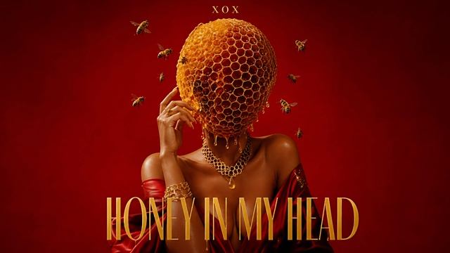 XOX – Honey In My Head _ Dark Blues Deep House Fusion 2026
