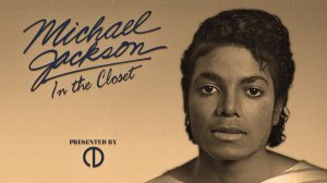 Michael Jackson — In The Closet (Official Video)