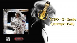 TYRO - G - Steklo (mixtape 0626)