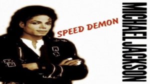 Michael Jackson — Speed Demon (Official Video)