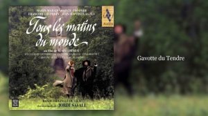 Jordi Savall - Gavotte du Tendre Tous les matins du monde OST