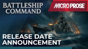 Battleship Command - Release Date Trailer