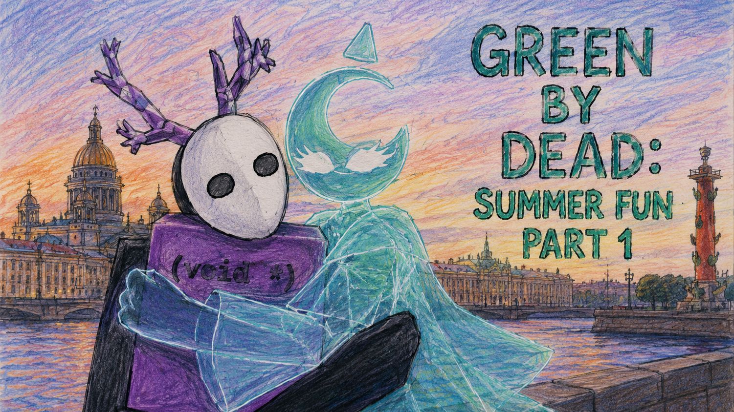 Summer Fun - Green By Dead Update Teaser