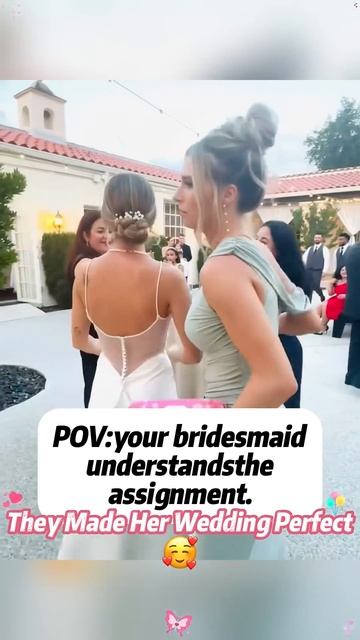 They Made Her Wedding Perfect.#Wedding#Bridesmaid#Bride#Girls#Cute#Shorts#USA