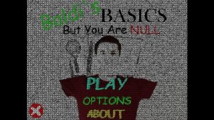 Baldi's Basics But You Are NULL - Boss POV-NULL
