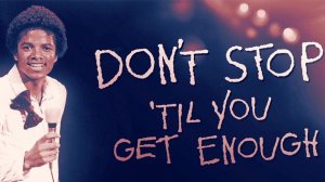 Michael Jackson - Don't Stop 'Til You Get Enough (Official Video)