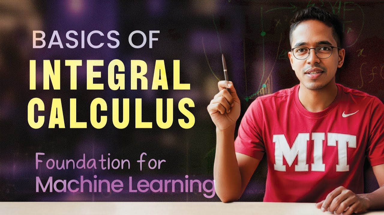 19) Integral Calculus For Machine Learning Mathematical Foundations For ML [Lecture 19]