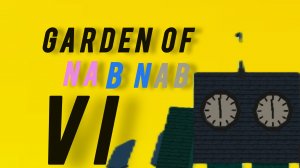 Garten of Nab Nab VI full gameplay