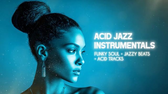 Top Acid Jazz & Funk🔥Deep Grooves Nu Jazz for Work, Study & Relax смотреть онлайн