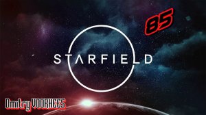 Прохождение Starfield # 85 [2023] Ps5