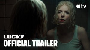 Lucky TV Series, season 1 - Official Trailer | Apple TV+