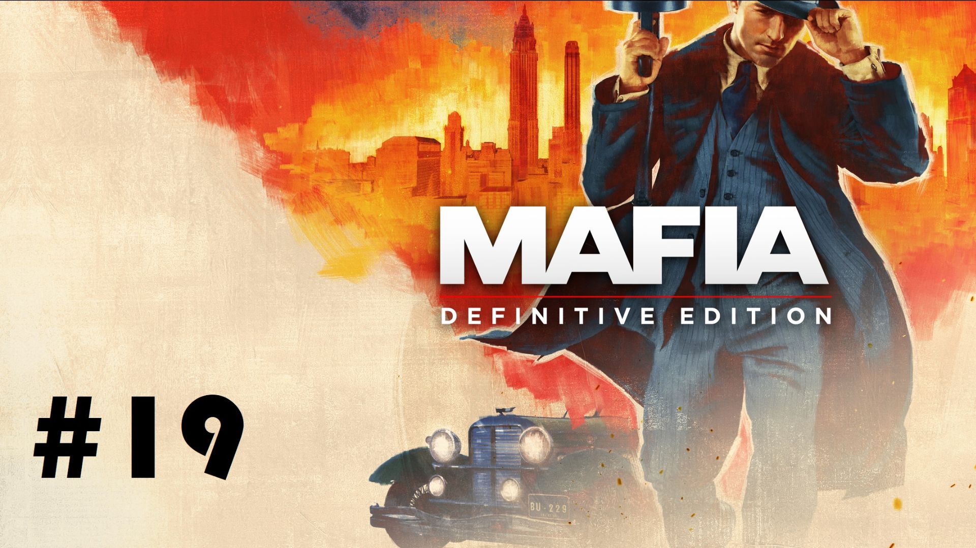 Mafia. Definitive edition #19: Почти идеальное ограбление