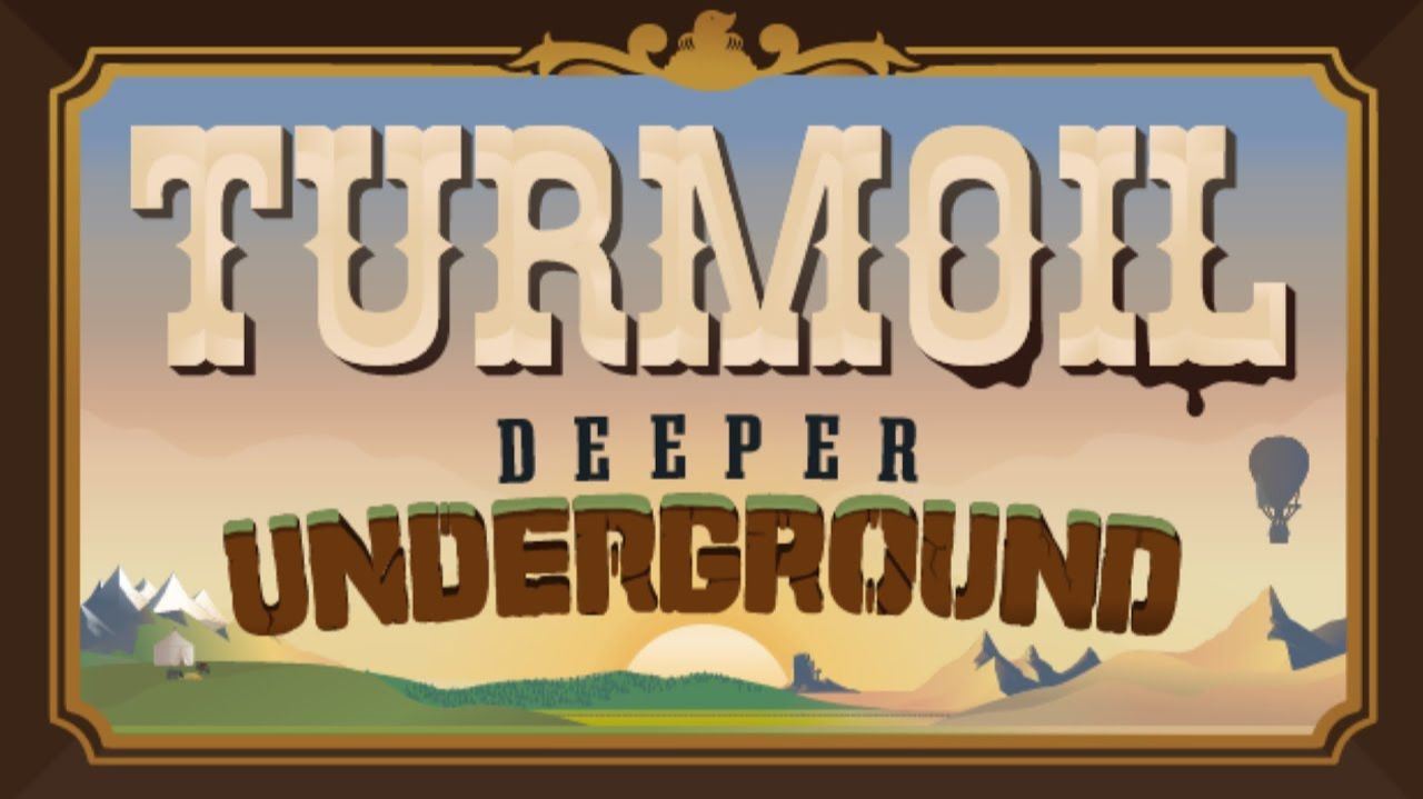 Тактика работает отлично! | Turmoil: Deeper Underground | №4