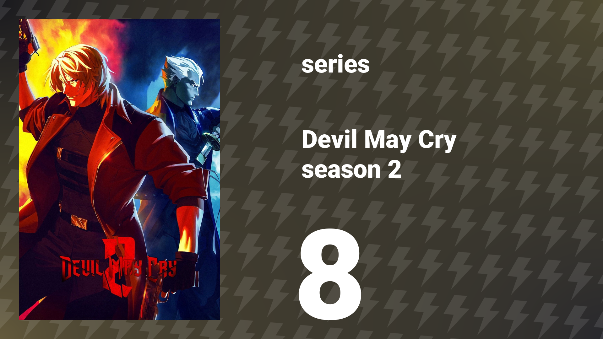 Devil May Cry Season 2 Episode 8 «Vexilla Regis Prodeunt Inferni» (series, 2026) смотреть онлайн