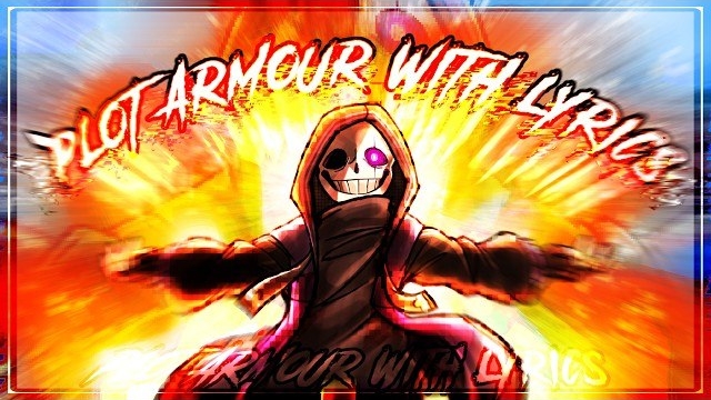 PLOT ARMOR WITH LYRICS | Undertale Last Corridor (undertale au) смотреть онлайн