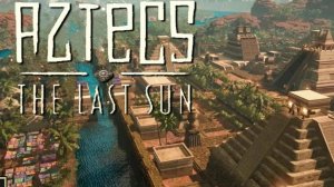 ТЫ ЕЩЕ НЕ ВИДЕЛ? Прохождения Aztecs - The Last Sun