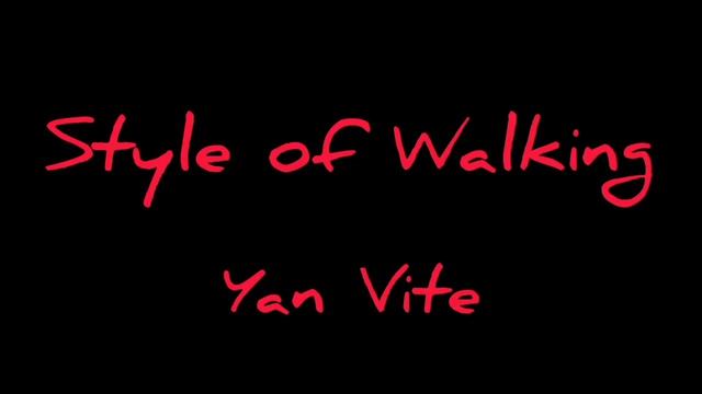 Style Of Walking