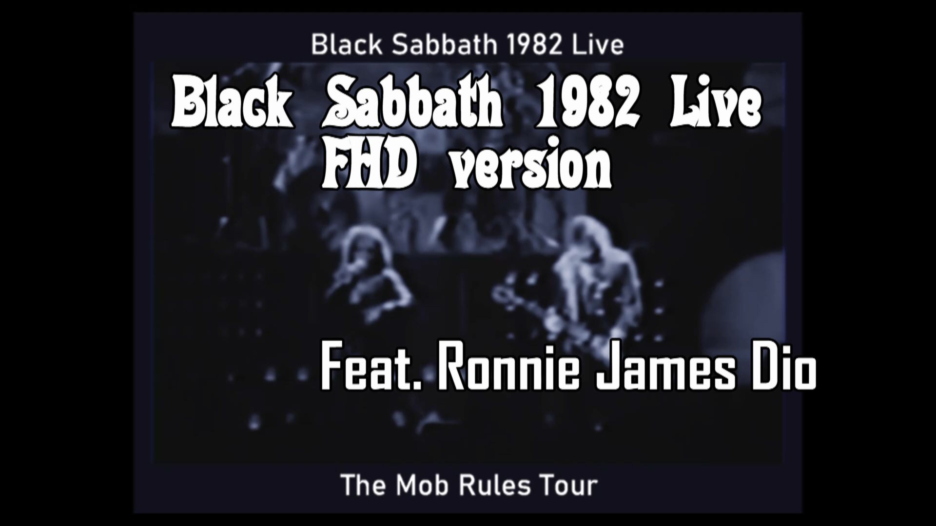 Black Sabbath 1982 с участием Ronnie James Dio.  Концертный тур "The Mob Rules" в Лондоне 1982 г.