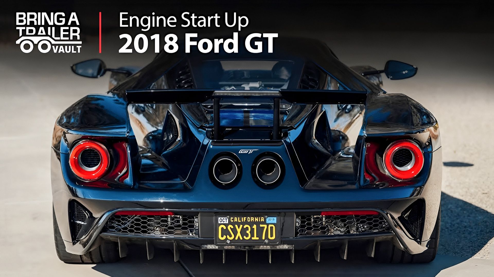 Bring A Trailer - 2018 Ford GT Engine Start