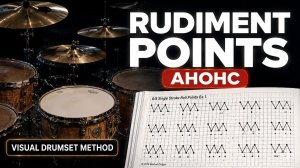 Rudiment Points / Visual Drumset Method