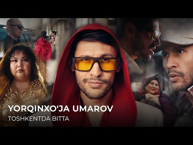Yorqinxo'ja Umarov - Toshkentda Bitta ( Official Video )