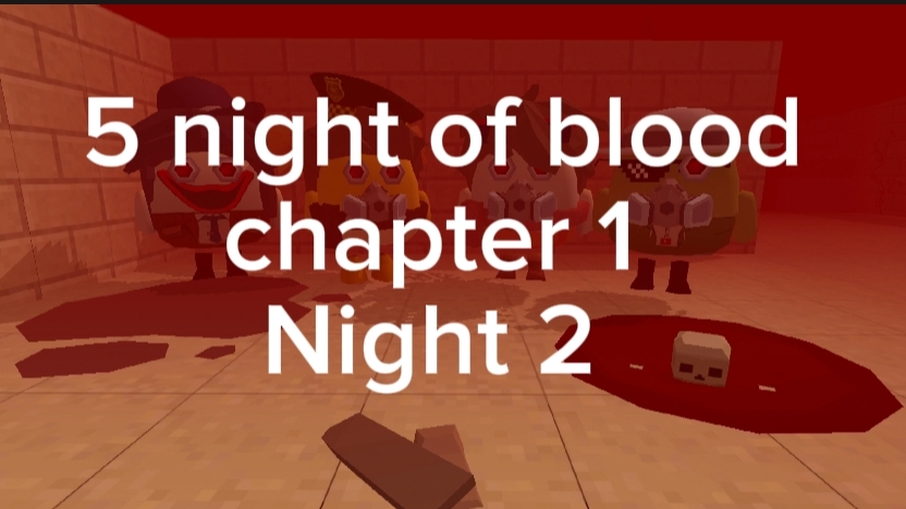 5 night of blood night 2 chapter 1 смотреть онлайн