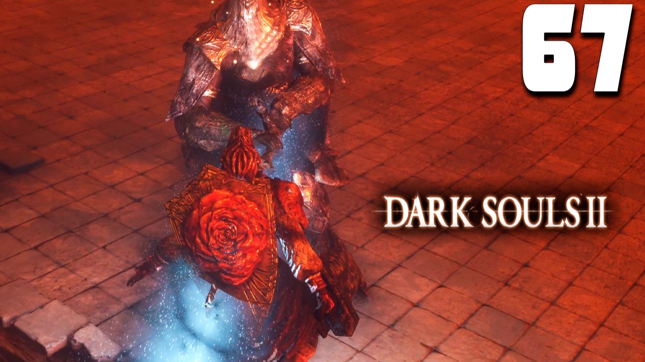 ЭТАЛОННЫЙ ХАОС (67) ► Dark Souls 2 смотреть онлайн