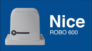 Nice ROBO. Подключение, настройка и программирование привода для откатных ворот Nice ROBO600
