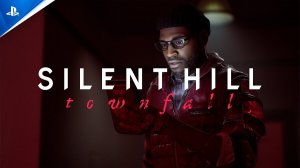 Silent Hill: Townfall выйдет 24 сентября - серия отправляется в Шотландию