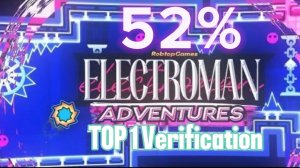 Electroman adventure 52% TOP 1 Verification