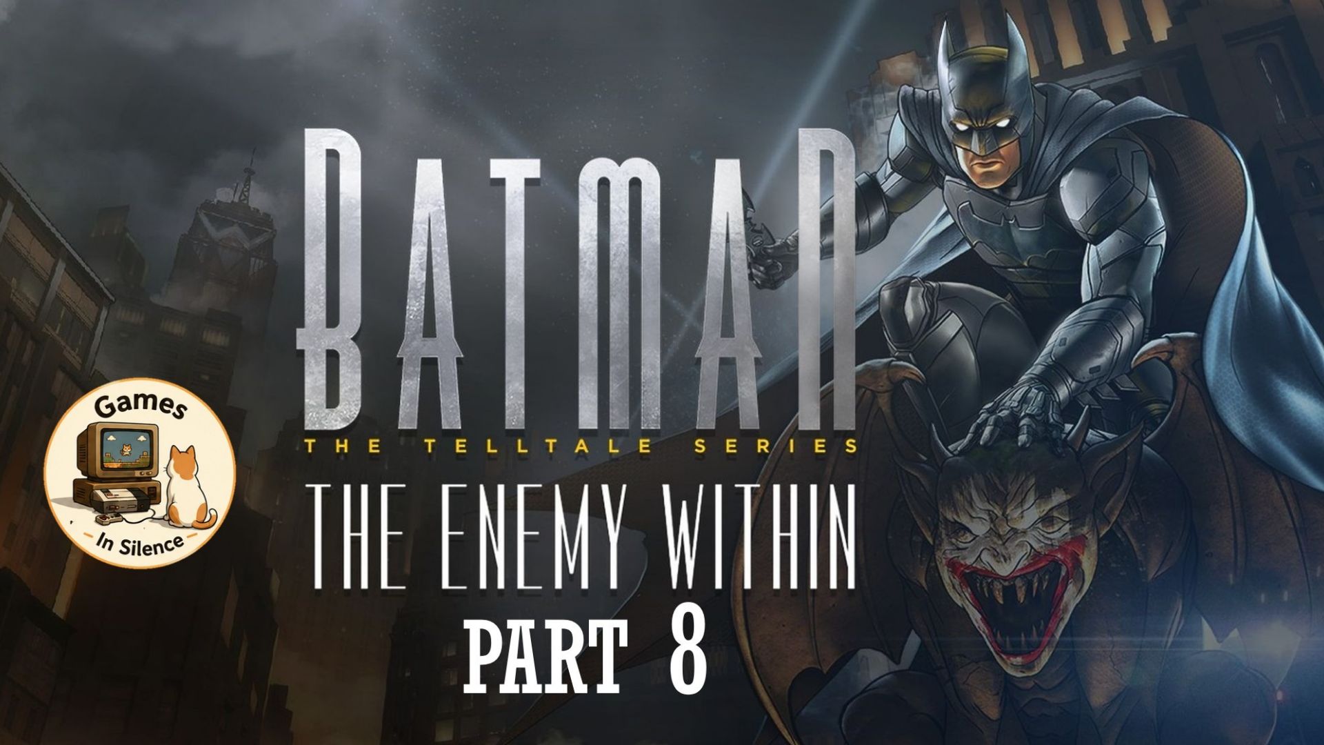 Batman: The Enemy Within - Battrap | Part 8 смотреть онлайн