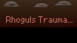 Rhoguls Trauma... Рогул Травма...