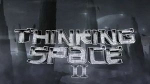 THINKING SPACE II (Showcase) (Top 1)