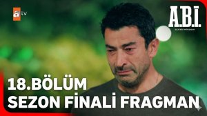 A.B.İ. 18. Bölüm Fragman (SEZON FİNALİ) | «Ben yandıysam, sen de yanacaksın, Şimşek!» @atvturkiye‬
