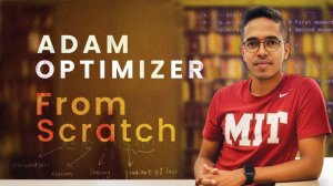 26) Adam Optimizer from scratch Gradient descent made better Foundations for ML [Lecture 26]
