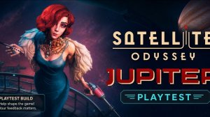 Satellite Odyssey Jupiter Playtest