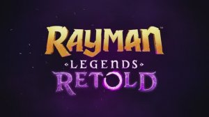 Rayman Legends Retold - Трейлер (Видеоигра 2026)