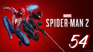 Marvel's Spider-Man 2 - Мы Всё Исправим: Часть Вторая
