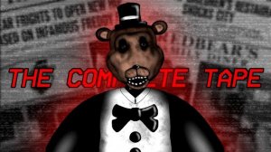 Five Nights at Freddy's - The Complete Tape (Analog Horror)