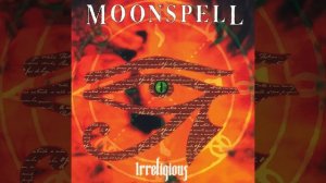 11 - Full Moon Madness (MOONSPELL)